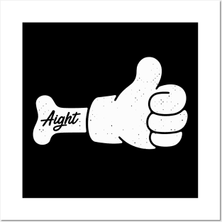 Thumbs Up - Aight Posters and Art